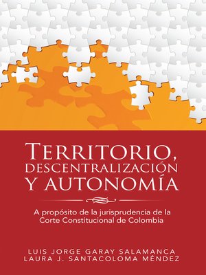 cover image of Territorio, Descentralización Y Autonomía
